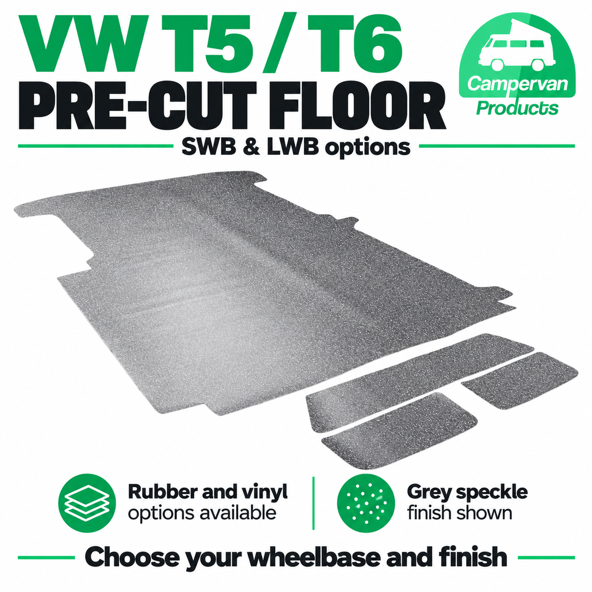 VW Transporter T5 T6 pre-cut floor, SWB and LWB options, grey speckle shown