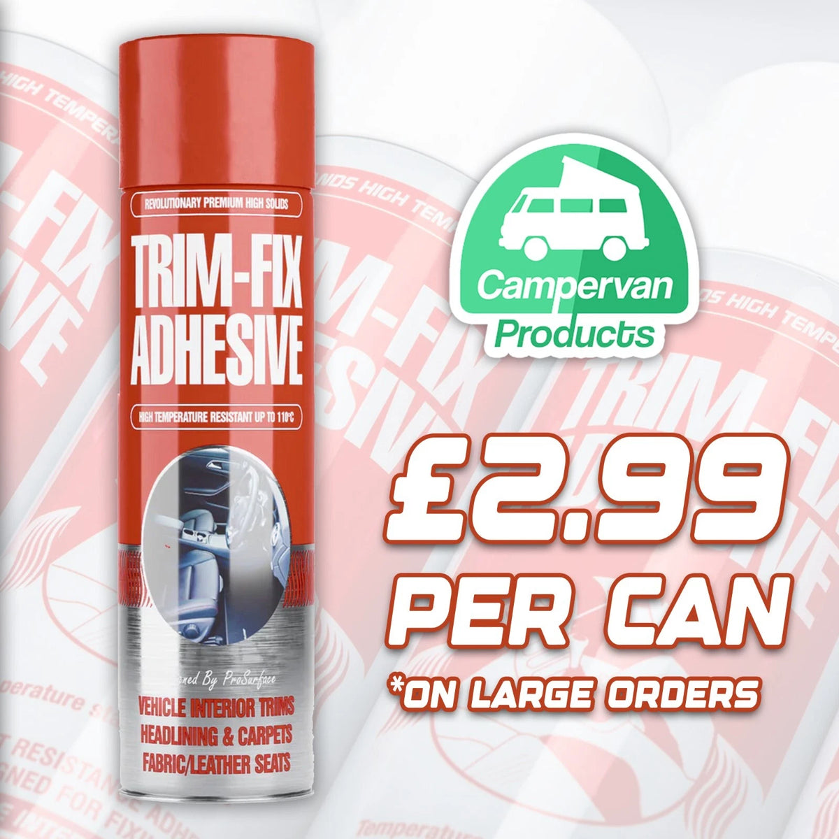 Trim-Fix spray adhesive can with Campervan Products branding and a large-order price offer